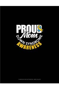 Proud Mom Syndrome Awareness