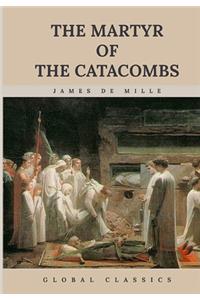 The Martyr of the Catacombs