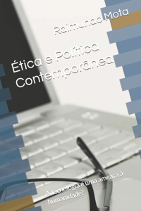 Ética e Política Contemporânea