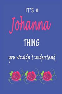 It's A Johanna Thing You Wouldn't Understand