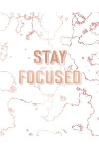 Stay Focused