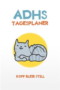 ADHS Tagesplaner - Kopf bleib still