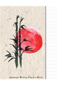 Japanese Writing Practice Book: Japanese Bamboo and Red Sun Themed Genkouyoushi Paper Notebook to Practise Writing Japanese Kanji Characters and Kana Scripts such as Katakana and H