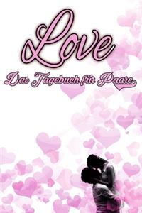 Love - Das Tagebuch für Paare
