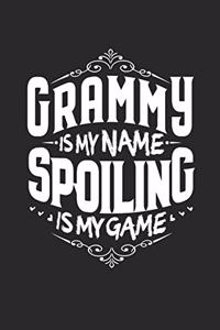 Grammy Is My Name Spoiling Is My Game
