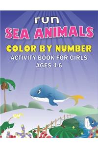 Fun Amazing Sea Animals Color by Number Activity Book for Girls Ages 4-6