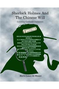 Sherlock Holmes And The Chinese Will