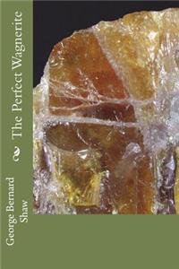 The Perfect Wagnerite