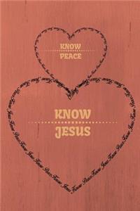 Know PEACE, Know JESUS
