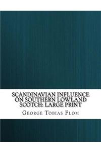 Scandinavian influence on Southern Lowland Scotch