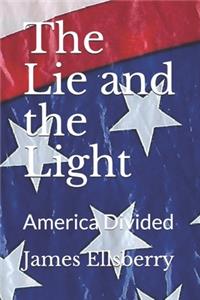 The Lie and the Light