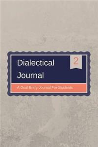 Dialectical Journal A Dual Entry Journal For Students