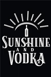 Sunshine and Vodka