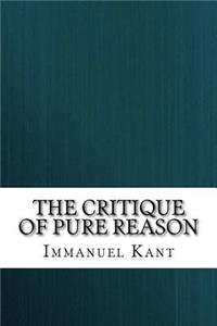 The Critique of Pure Reason
