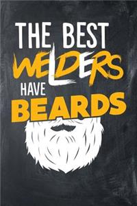 The Best Welders Have Beards