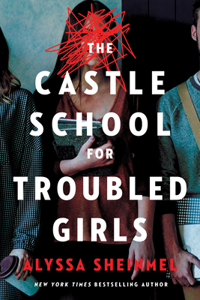 Castle School (for Troubled Girls)