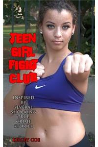 Teen Girl Fight Club