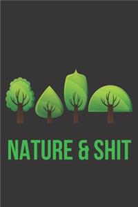 Nature & Shit