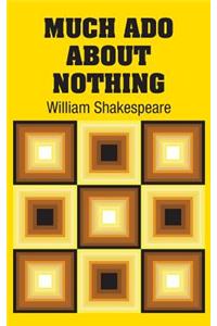 Much Ado About Nothing