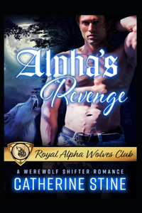 Alpha's Revenge