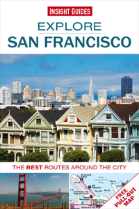 Explore San Francisco: The Best Routes Around the City