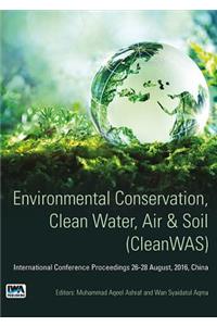 Environmental Conservation, Clean Water, Air & Soil (Cleanwas)