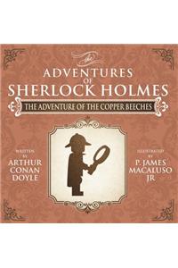 Adventure of the Copper Beeches - The Adventures of Sherlock Holmes Re-Imagined