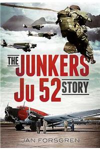 The Junkers Ju 52 Story