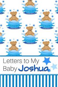 Letters to My Baby Joshua