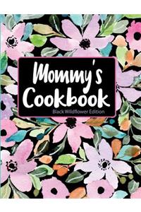 Mommy's Cookbook Black Wildflower Edition