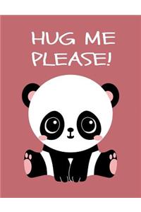 Hug Me Please!