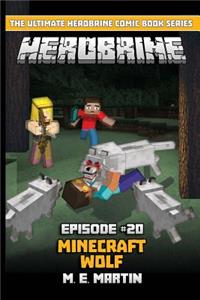 Herobrine Episode 20