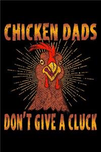 Chicken Dads Don't Give a Cluck