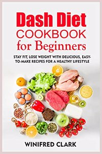 Dash Diet Cookbook for Beginners