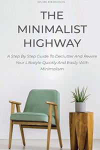 The Minimalist Highway