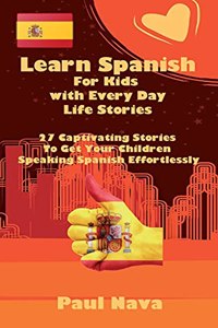 Learn Spanish For Kids with Every Day Life Stories
