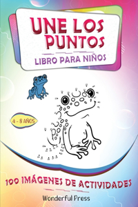 UNE LOS PUNTOS - Libro para Niños 4-8 años