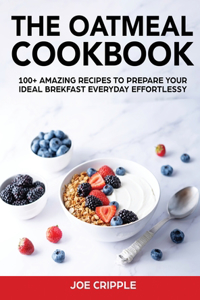The Oatmeal Cookbook