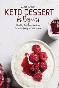 Keto Dessert for Beginners