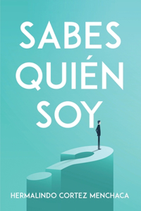 Sabes quién soy