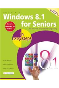 Windows 8.1 for Seniors in Easy Steps