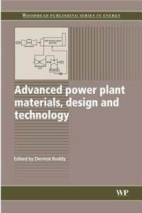 Advanced Power Plant Materials, Design and Technology