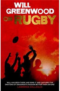 Will Greenwood on Rugby