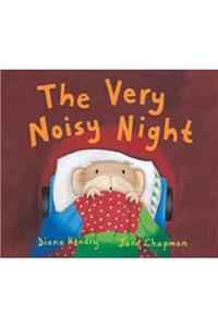 The Very Noisy Night