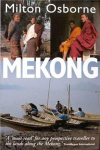 The Mekong: Turbulent Past, Uncertain Future