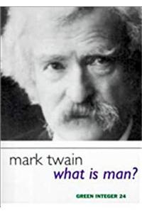 What Is Man?