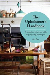The Upholsterer's Step-by-Step Handbook