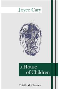 A House of Children