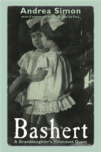 Bashert: A Granddaughter's Holocaust Quest
