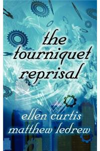 The Tourniquet Reprisal